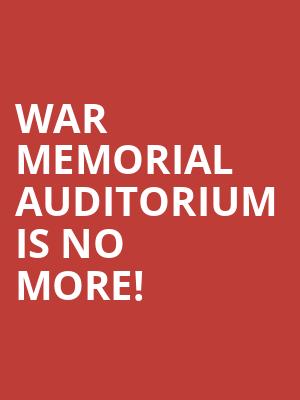 War Memorial Auditorium is no more
